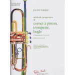 Porret : m�thode de cornet a pistons, trompette, bugle - robert martin