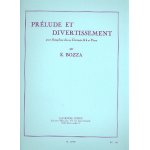 Prélude et divertissement pour saxophone alto ou clarinette sib et piano Prélude et divertissement pour saxophone alto ou clarinette sib et piano