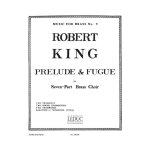Robert king : prelude et fugue - set brass septet 9790046282485 al28248