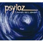 Psyloz - tournés vers demain - cd digipack 12 titres 2010 Psyloz - tournés vers demain - cd digipack 12 titres 2010