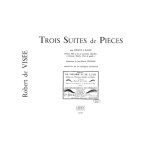 Robert de visée : robert de visee: 3 suites de pieces - conducteur flûte traversière et basse continue ... Robert de visée : robert de visee: 3 suites de pieces - conducteur flûte traversière et basse continue ...