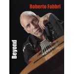 Roberto fabbri : beyond - recueil guitare carml3058 9788850716906