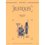 Eugne bozza : rustiques pour cornette sib ou trompette ut ou sib et piano - recueil avec parties spares ...