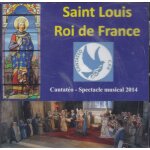 Saint louis roi de france cantateo spectacle cd