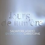 Salvatore adamo en duo avec christophe  jours de lumiere  cd sampler 1 titre [ cd introuvable pochette ...