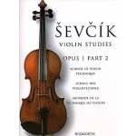 Otakar sevcik : school of violin technique, opus 1 part 2 otakar sevcik: violin studies - recueil violon ...