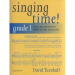 David turnbull : singing time! grade 1 - recueil vocal and piano bwh005028 9780711994423