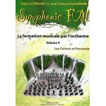 Symphonic fm volume 4 la formation musicale par l'orchestre guitare, harpe, accordéon, piano Symphonic fm volume 4 la formation musicale par l'orchestre guitare, harpe, accordéon, piano