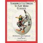 Randall hartsell : teaching little fingers to play more classics mid - elementary level - recueil avec ...