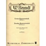 W. brandt / erstes konzertst�ck f - moll op. 11 / zweites konzertst�ck es - dur op. 12 / f�r cornet a ...