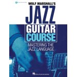 Wolf marshall's jazz guitar course mastering the jazz language - recueil avec support(s) en ligne guitare ...