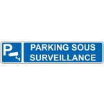 Panneau de signalisation pour parking  parking sous surveillance - 48 x 10 cm