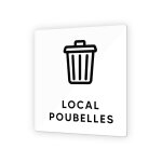 Pictogramme panneau signaltique format 9 x 9 cm en plexi picto noir - modle local poubelles