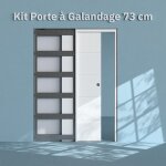 Kit galandage porte ligne 73 cm avec finition