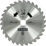 Tivoly - lame de scie circulaire ? �250mm ? 30 dents en carbure ? pour scie portative ? pour d�coupe ...