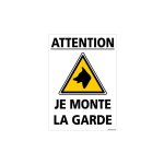 Panneau attention chien je monte la garde (h0335) - adh�sif - 75 x 105 mm