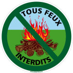 Panneau tous feux interdits - signalisation s�curit� zone nature - adh�sif - diam�tre 250 mm