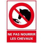 Panneau ne pas nourrir les chevaux. panneau interdiction nourrir les animaux en sticker, panneau pvc ...