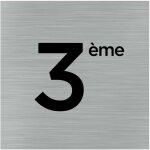 Pictogramme 3�me �tage (q1068). signalisation porte 150 x 150 mm. autocollant souple ou plaque alu bross� ...