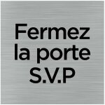 Pictogramme fermez la porte s. v. p (q1020). signalisation porte 150 x 150 mm. autocollant souple ou ...