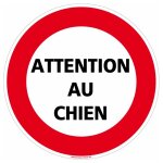 Panneau attention au chien - plastique pvc 1 mm - diamtre 240 mm