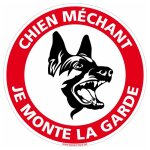 Signaletique. biz france - panneau chien m�chant - je monte la garde - plastique pvc 1 mm - diam�tre ...