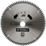 Tivoly ? lame de scie circulaire ? �254mm ? 80 dents en carbure ? pour d�coupe du bois dur ? pour d�coupe ...