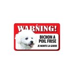 Pancarte bichon fris : attention, je monte la garde