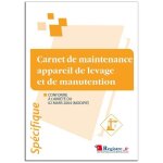 Carnet de maintenance ? chariot lvateur et appareils de levage ? a4 ? 36 pages ? conforme arrt du ...