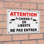 Panneau ext�rieur 'attention chiens en libert� ne pas entrer' - pvc r�sistant (format a4)
