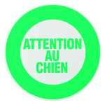 Plaque signal�tique d. 180mm 'attention au chien' avec adh�sif - thirard