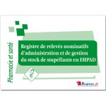 Signaletique. biz france - registre ehpad ? suivi nominatif de l'administration et du stock de stupfiants ...