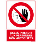 Signaletique. biz france - panneau acc�s interdit aux personnes non autoris�es - aluminium 2 mm - 210 ...