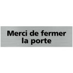 Signaletique. biz france - pictogramme merci de fermer la porte (q0148). - plaque aluminium bross� -