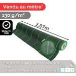 Toile de paillage 130g par m2 vente au m�tre largeur 2, 07m anti - mauvaises herbe coloris vert bache ...