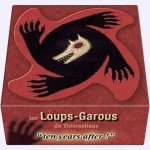 Les loups - garous de thiercelieux  ten years after!
