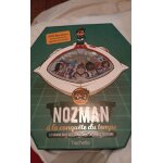Le quiz des sciences a travers l'histoire dr nozman a la conqu�te du temps 300 questions sur les sciences ...
