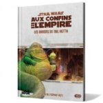 Star wars : aux confins de l'empire. les barons de nal hutta