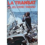 La transat - le jeu d'eric tabarly - 1975