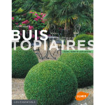 Buis et autres topiaires 144 pages Éditions eugène ulmer Buis et autres topiaires 144 pages Éditions eugène ulmer
