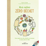 Mon cahier zro dchet de carole lymer aux ditions mosaque sant - 63 pages