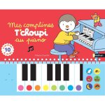 Mes comptines t'choupi au piano ditions veil petite enfance