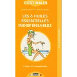 Livre les 6 huiles essentielles indispensables aux dition leduc s - 191 pages