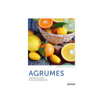 Livre agrumes - comment les choisir et les cultiver facilement �ds ulmer - 128 pages