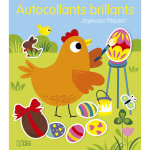 Livre d'autocollants  joyeuses p�ques , collection les autocollants brillants aux �di
