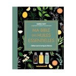 Livre  ma bible luxe des huiles essentielles�  aux �ditions leducs