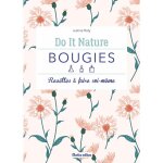 Livre bougies recettes � faire soi - m�me aux �ditions rustica - 80 pages
