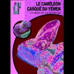 Livre le cam�l�on casqu� du y�men aux �ditions animalia - 61 pages