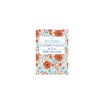 Livre cosmétiques recettes à faire soi - même aux Éditions rustica - 80 pages Livre cosmétiques recettes à faire soi - même aux Éditions rustica - 80 pages