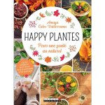 Livre happy plantes pour une sant� au naturel aux �ditions leduc s - 272 pages
